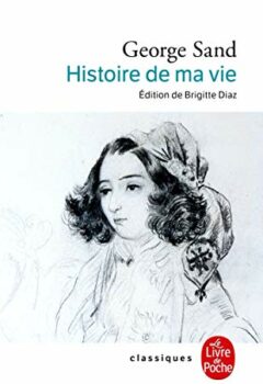 Histoire de ma vie - George Sand