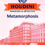 Houdini Metamorphosis - Vivianne Perret