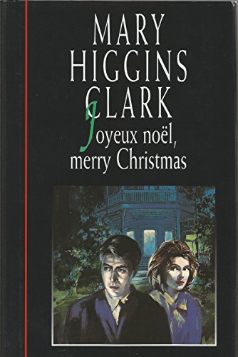 Joyeux Noël, merry Christmas - Mary Higgins Clark, Anne Damour - Lirandco