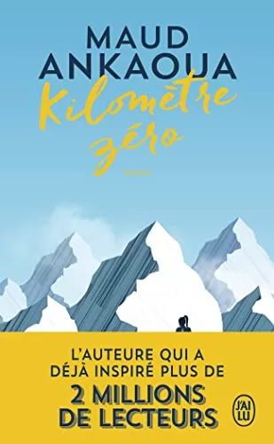 Kilomètre zéro - Maud Ankaoua