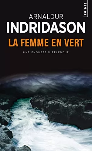 La Femme en Vert - Arnaldur Indridason