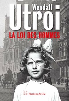 La Loi des hommes - Wendall Utroi