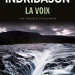 La Voix - Arnaldur Indridason