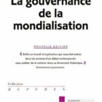 La gouvernance de la mondialisation - Jean-Christophe Graz