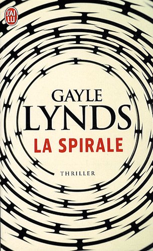 La spirale - Gayle Lynds