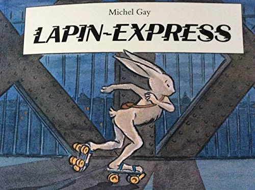 Lapin express - Michel Gay