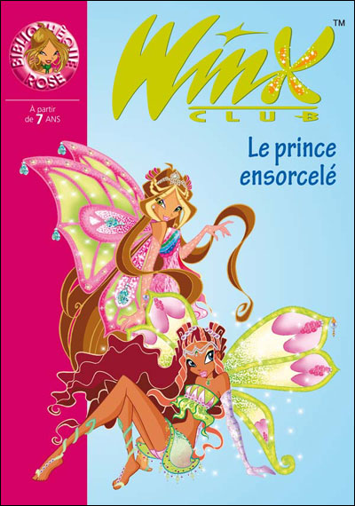 Winx Club Tome 25 : Le prince ensorcelé - Sophie Marvaud