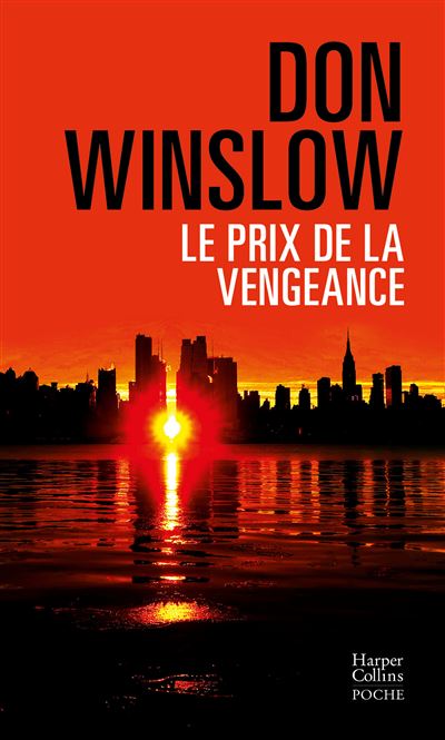 Le prix de la vengeance - Don Winslow