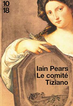 Le Comité Tiziano - Iain Pears