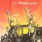 Le Montespan - Jean Teulé