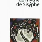 Le Mythe de Sisyphe - Albert Camus