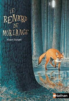 Le Renard de Morlange - Alain Surget