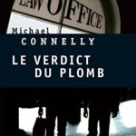 Le Verdict du plomb - Michael Connelly