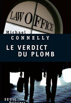 Le Verdict du plomb - Michael Connelly