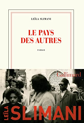 Le pays des autres - Leïla Slimani