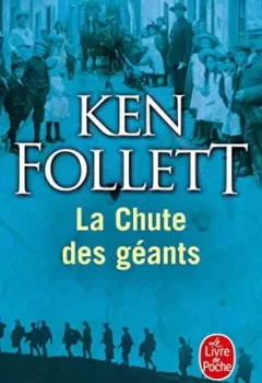 Le Siècle, Tome 1 : La chute des géants - Ken Follett