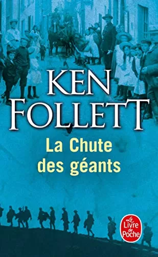 Le Siècle, Tome 1 : La chute des géants - Ken Follett