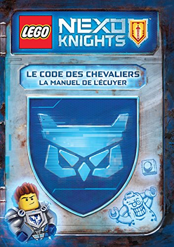 Lego Nexo Knights : Le Code Des Chevaliers