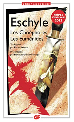 Les Choéphores - Les Euménides - Eschyle