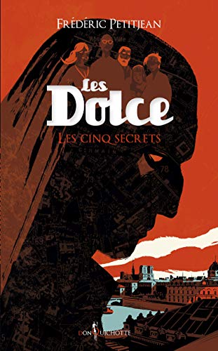 Les Dolce : Les Cinq Secrets - Frederic Petitjean