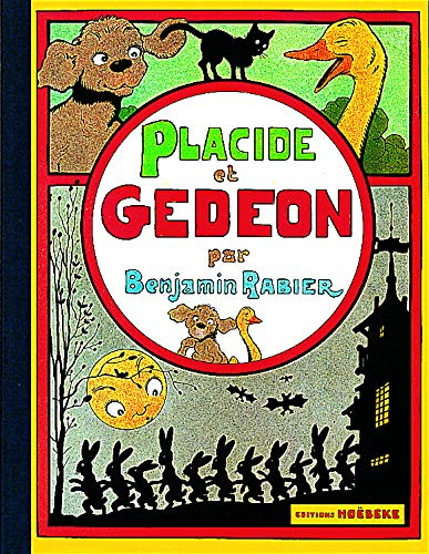 Les aventures de Gédéon : Placide et Gédéon - Benjamin Rabier