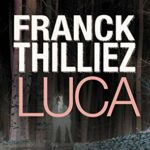 Luca - Franck Thilliez