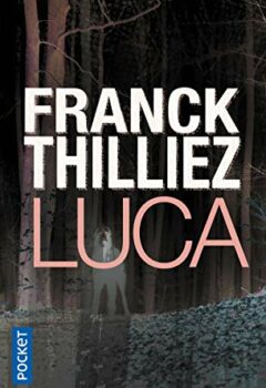 Luca - Franck Thilliez