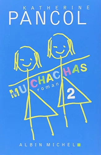 Muchachas 2 - Katherine Pancol