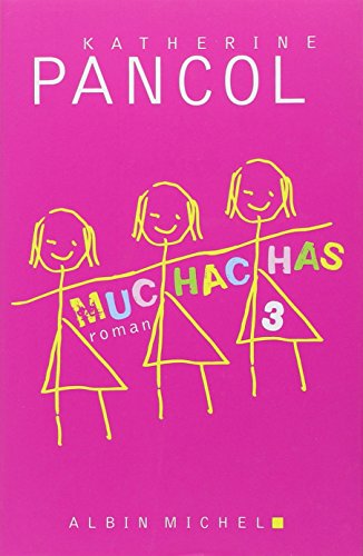 Muchachas 3 - Katherine Pancol