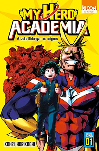 My Hero Academia Tome 1 : Izuku Midoriya: les origines - Kohei Horikoshi