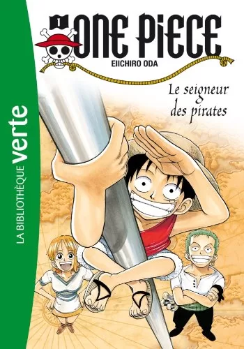 One Piece Tome 1 : Le seigneur des pirates - Eiichiro Oda