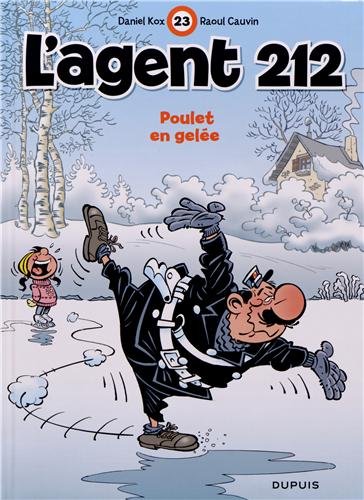 L'agent 212 Tome 23 : Poulet En Gelée - Cauvin, kox