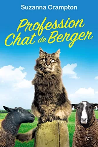 Profession : Chat de berger - Suzanna Crampton