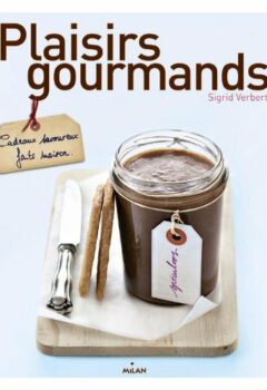 Plaisirs gourmands - Sigrid Verbert