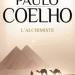 L'Alchimiste - Paulo Coelho