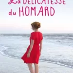 La Délicatesse du homard - Laure Manel