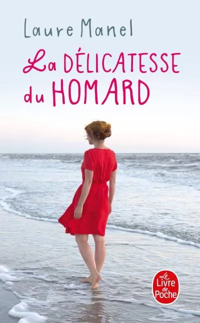 La Délicatesse du homard - Laure Manel