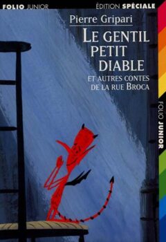 Le gentil petit diable et autres contes de la rue Broca - Pierre Gripari