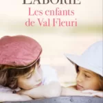 Les enfants de Val Fleuri - Christian Laborie