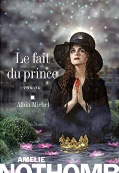 Le fait du prince - Amélie Nothomb