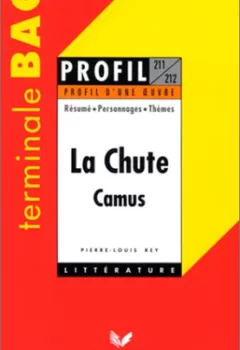 La chute d'Albert Camus - Georges Decote