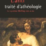 L'Anti-Traité d'athéologie - Matthieu Baumier