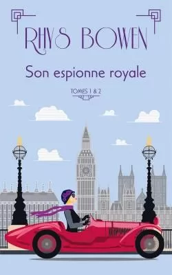 Son espionne royale Tome 1 : Mène l'enquête - Tome 2 : Et le mystère bavaro - Rhys Bowen