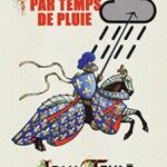 Azincourt par temps de pluie - Jean Teulé