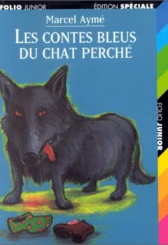 Les contes bleus du chat perché - Marcel Ayme