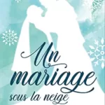 Un mariage sous la neige Debbie Macomber