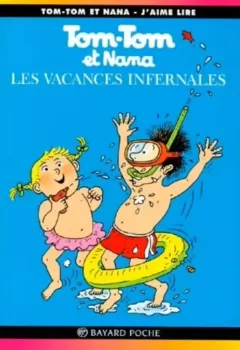 Tom-Tom et Nana Tome 5 : Les Vacances Infernales - Després