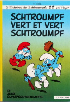 Schtroumpf vert et vert schtroumpf - Dupuis