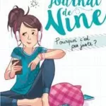 Le Journal de Nine - Pourquoi c'est pas juste ? - Géraldine Maillet