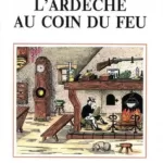 L'Ardèche au coin du feu - Durrenmatt